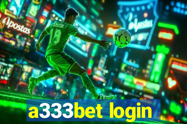 a333bet login